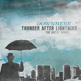Cover image for Thunder After Lightning- The Uncut Demos