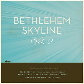 Imagen de portada para Bethlehem Skyline 2