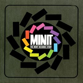 Cover image for The Minit Records Story