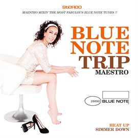 Cover image for Blue Note Trip 9: Heat Up/Simmer Down by DJ Maestro