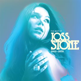Cover image for The Best Of Joss Stone 2003 - 2009