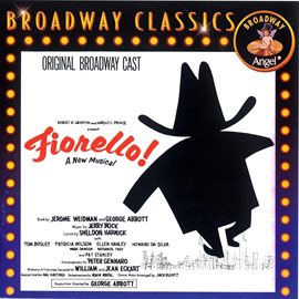 Imagen de portada para Fiorello! - Original Broadway Cast