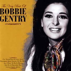 Imagen de portada para The Very Best Of Bobbie Gentry