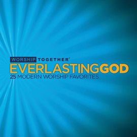 Cover image for Everlasting God: 25 Modern Worship Favorites