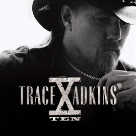 Imagen de portada para Trace Adkin's "X"