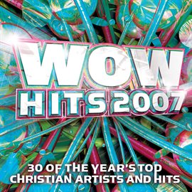 Cover image for WOW Hits 2007