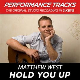 Cover image for Hold You Up (Performance Tracks) - EP