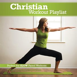 Imagen de portada para Christian Workout Playlist: Slow Paced
