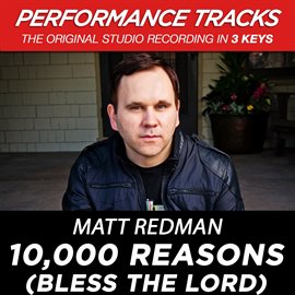 Cover image for 10,000 Reasons (Bless The Lord) [Performance Tracks] - EP