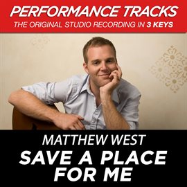 Cover image for Save A Place For Me (Performance Tracks) - EP