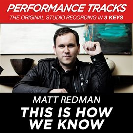 Cover image for This Is How We Know (Performance Tracks) - EP