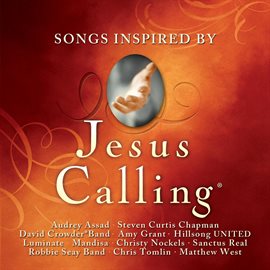 Cover image for Jesus Calling: Songs Inspired By