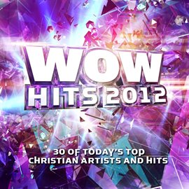 Cover image for WOW Hits 2012