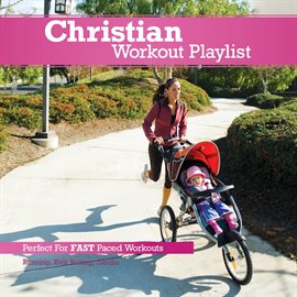 Cover image for Christian Workout Playlist: Fast Paced