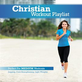 Cover image for Christian Workout Playlist: Medium Paced