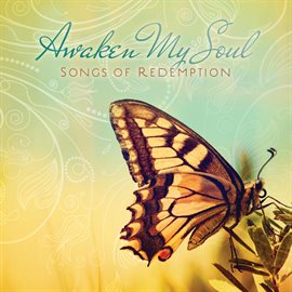 Cover image for Awaken My Soul