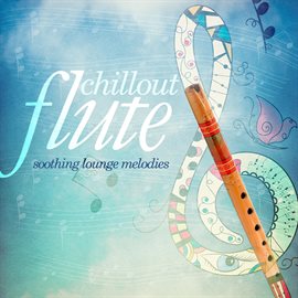 Cover image for Chillout Flute