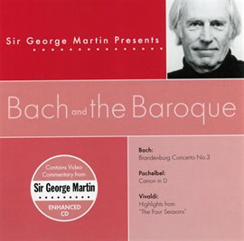 Cover image for Sir George Martin Presents Bach & The Baroque