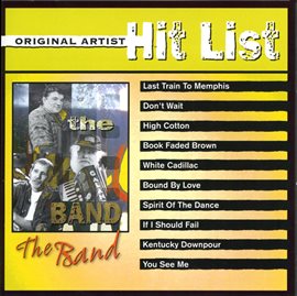 Imagen de portada para Original Artist Hit List: The Band