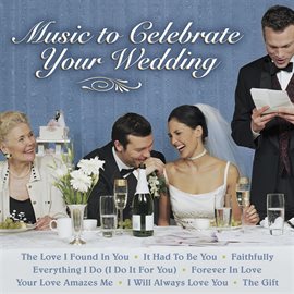 Cover image for Music To Celebrate Your Wedding