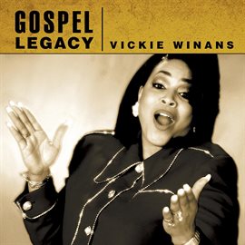 Cover image for Vickie Winans - Gospel Legacy
