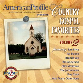 Cover image for American Profile Presents: Country Gospel Favorites 2
