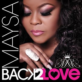 Cover image for Back 2 Love