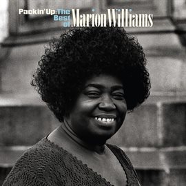 Cover image for Packin' Up: The Very Best Of Marion Williams