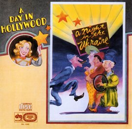Cover image for Day In Hollywood/A Night In The Ukraine - 1980 Winner Of 2 Tony Awards