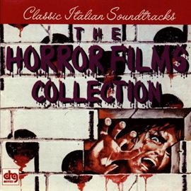 Cover image for Classic Italian Soundtracks - The Horror Film Collection