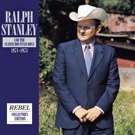 Cover image for Ralph Stanley & The Clinch Mountain Boys 1971-1973