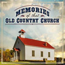 Cover image for Memories Of That Old Country Church