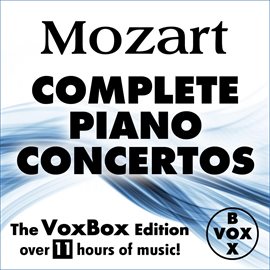 Cover image for Mozart: Complete Solo Piano Concertos (The Voxbox Edition)
