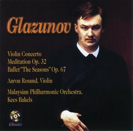 Cover image for Glazunov: Violin Concerto / Meditation / The Seasons