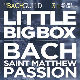 Cover image for Little Big Box :: The Passion According To St. Matthew