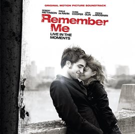 Imagen de portada para Remember Me (Original Motion Picture Soundtrack)