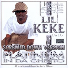 Cover image for Platinum In Da Ghetto (Screwed Down Version)