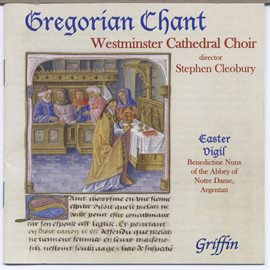 Cover image for Gregorian Chant From Westminster Cathedral Choir (Also From Argentan)