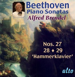 Cover image for Beethoven: Piano Sonatas Nos. 27 –28 – 29 ("hammerklavier")