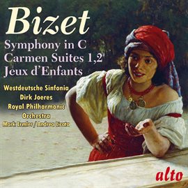 Cover image for Bizet: Symphony In C; Carmen Suites 1 & 2; Jeux D'enfants