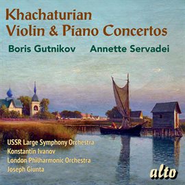 Imagen de portada para Khachaturian: Violin & Piano Concertos