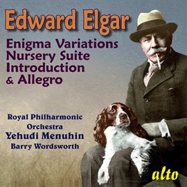Cover image for Elgar: "Enigma" Variations; Nursery Suite; Introduction And Allegro For Strings