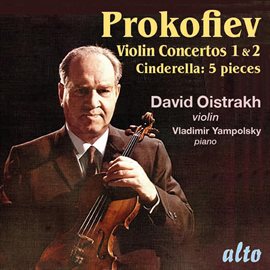 Cover image for Prokofiev: Violin Concertos 1 & 2; Five Pieces From Cinderella