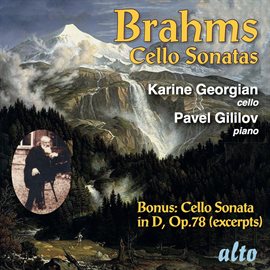 Cover image for Brahms: Cello Sonatas – Karina Georgian, Pavel Gililov