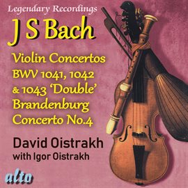 Cover image for Bach: The Violin Concertos, Brandenburg Concerto No. 4