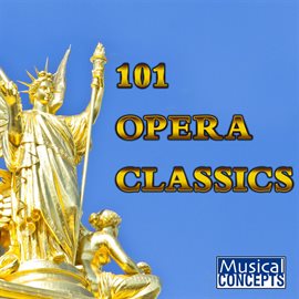 Cover image for 101 Opera Classics