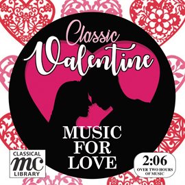 Cover image for Classic Valentine – Music For Love