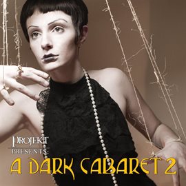 Cover image for A Dark Cabaret 2