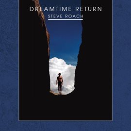 Cover image for Dreamtime Return - 30th Anniversary Remastered Edition