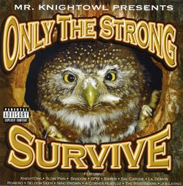 Imagen de portada para Mr. Knight Owl Presents: Only The Strong Survive